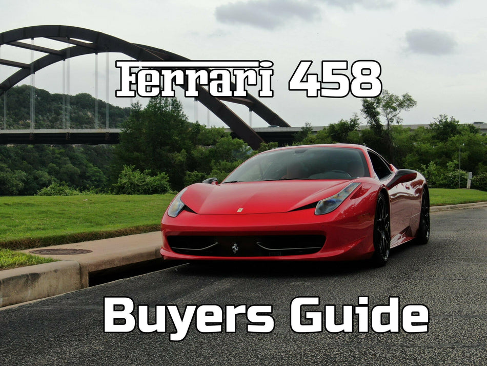 Ferrari 458 Buyers Guide - Hard Copy Book